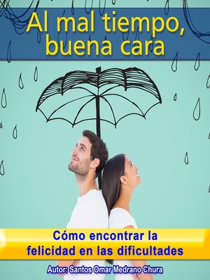 cover image of Al mal tiempo, buena cara